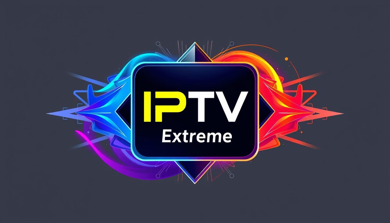 The best IPTV Extreme : Revolutionize Your Streaming Experience 2025